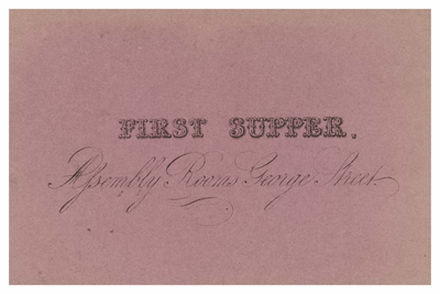 Ticket for First Supper at a ball at the Assembly Rooms