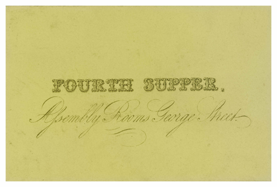 Ticket for Fourth Supper at the Assembly Rooms