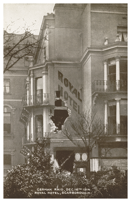 German raid Dec 16th 1914, Royal Hotel, Scarborough