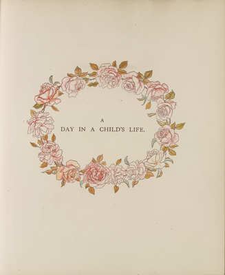 Title page for 'A Day in a Child's Life'