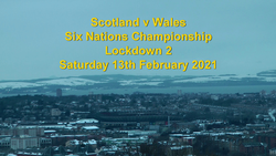 Scotland v Wales, Six Nations Championship, Lockdown 2,